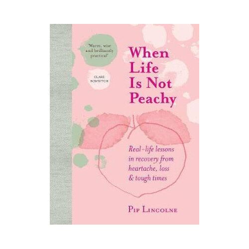 When Life is Not Peachy