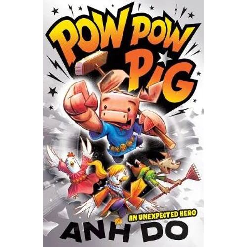 An Unexpected Hero: Pow Pow Pig 1