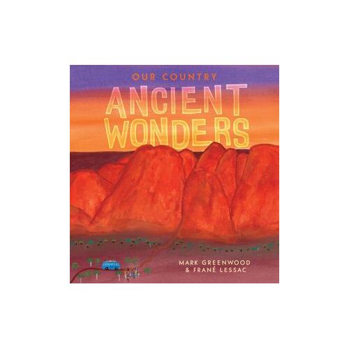 Our Country: Ancient Wonders
