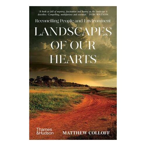 Landscapes of Our Hearts: Reconciling People and Environment