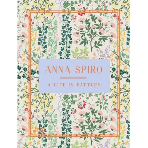 Anna Spiro: Life in Pattern