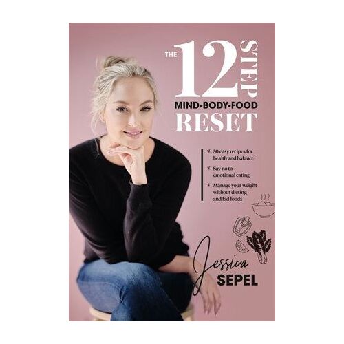 12-Step Mind-Body-Food Reset, The