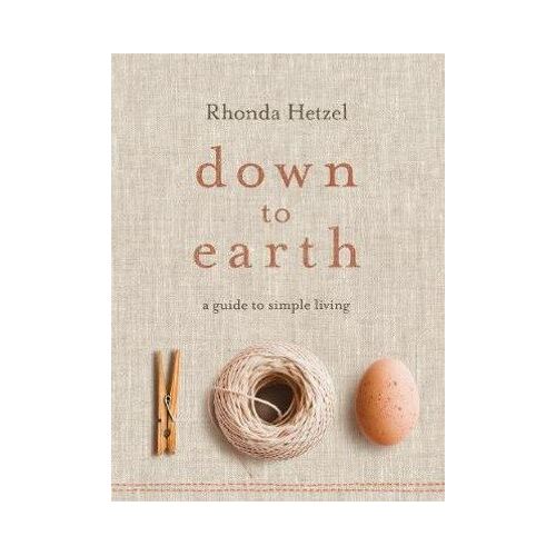 Down to Earth: A Guide to Simple Living
