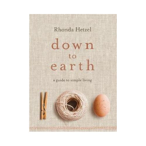 Down to Earth: A Guide to Simple Living