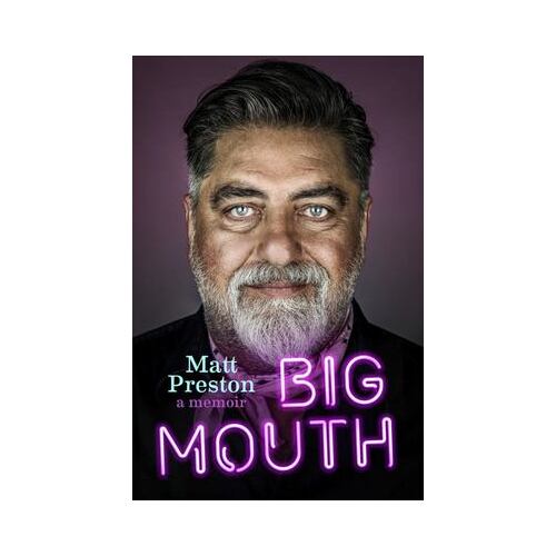 Big Mouth: A Memoir