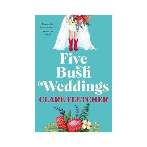 Five Bush Weddings