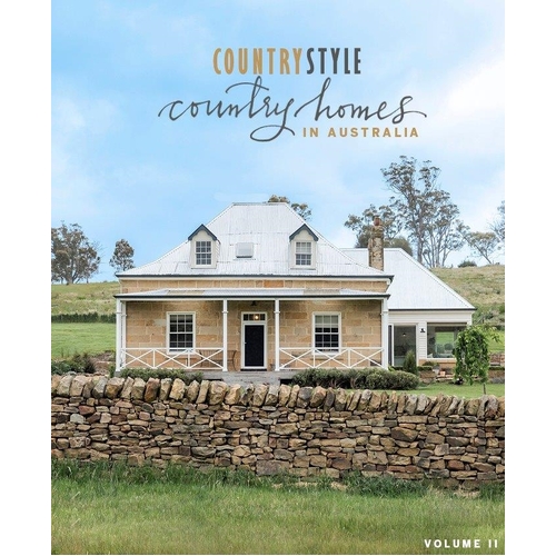 Country Style: Country Homes in Australia Volume 2