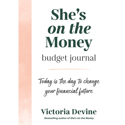 She's on the Money Budget Journal: Today is the day to change your financial future