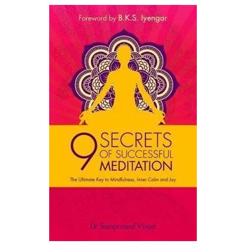 9 Secrets of Successful Meditation