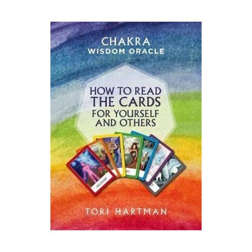 How to Read the Cards for Yourself and Others (Chakra Wisdom Oracle)