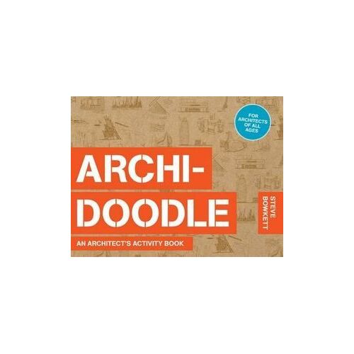 Archidoodle: An Architect's Activity Book