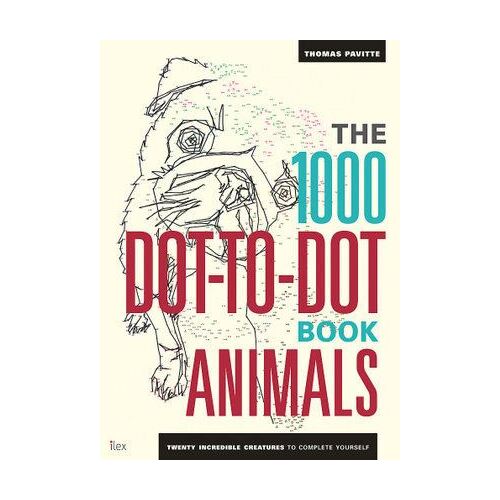 1000 Dot-To-Dot Book: Animals, The: Twenty incredible creatures to complete yourself.