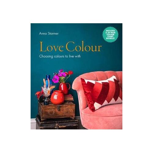 Love Colour: Choosing colours to live with