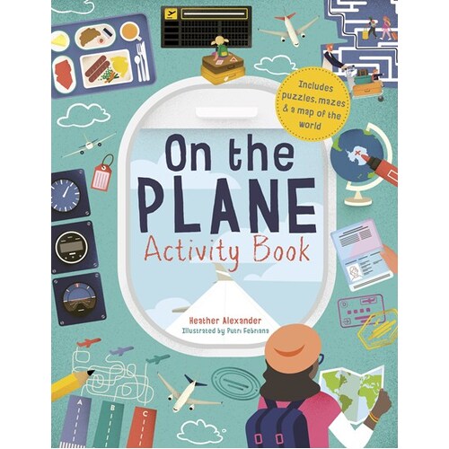 On The Plane Activity Book: Includes puzzles, mazes, dot-to-dots and drawing activities