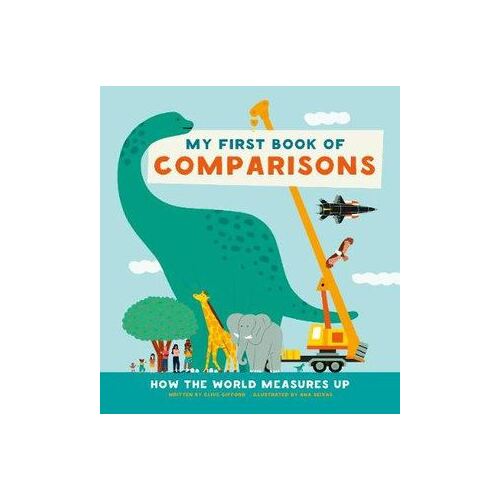 My First Book of Comparisons: How the world measures up