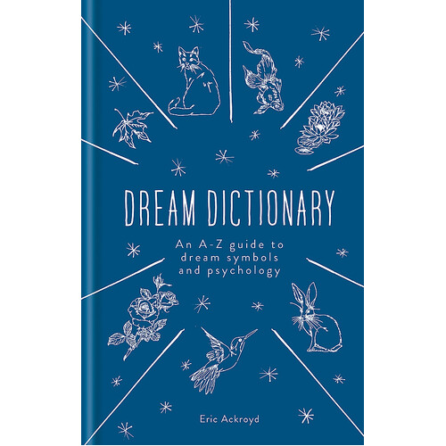A Dictionary of Dream Symbols
