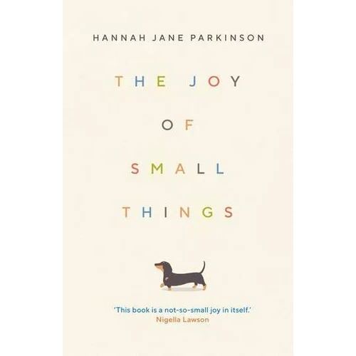 Joy of Small Things (OOP, paperback ISBN avail 9781783352364)