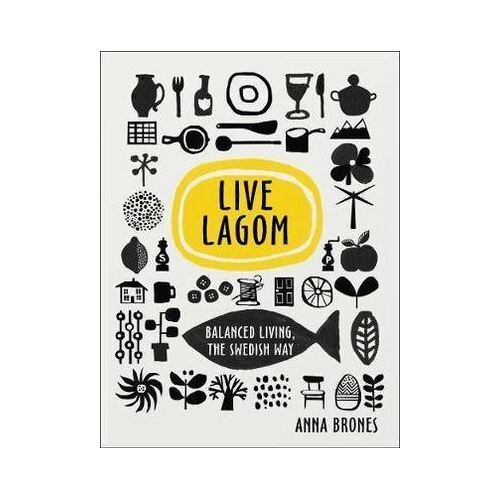 Live Lagom: Balanced Living  The Swedish Way