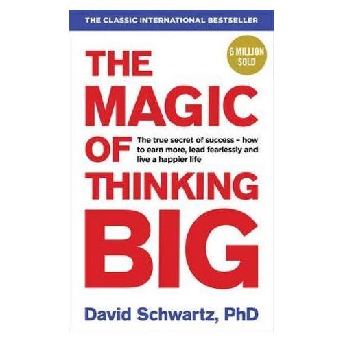 Magic of Thinking Big