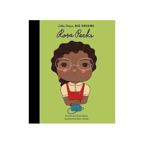 Rosa Parks: Volume 7 - Little People, Big Dreams