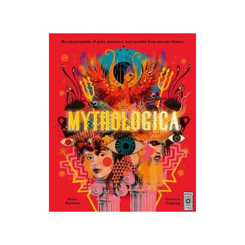 Mythologica: An encyclopedia of gods, monsters and mortals from ancient Greek