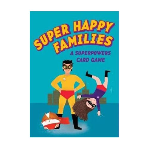 Super Happy Families: A Superpowers Card Game