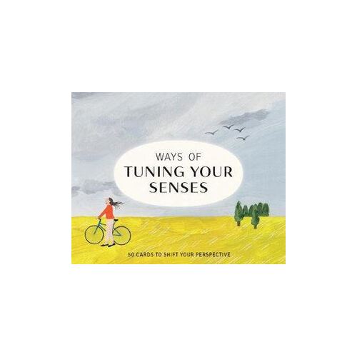 Ways of Tuning Your Senses