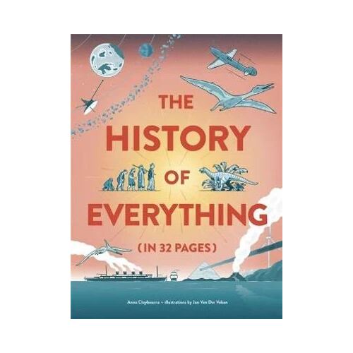 History of Everything in 32 Pages