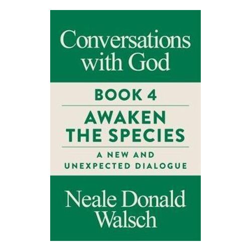 Conversations with God  Book 4