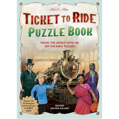 Ticket to Ride Puzzle Book: Travel the World with 100 Off-the-Rails Puzzles