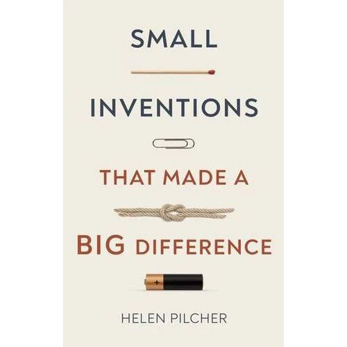 Small Inventions that Made a Big Difference