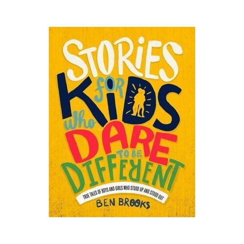 Stories for Kids Who Dare to be Different