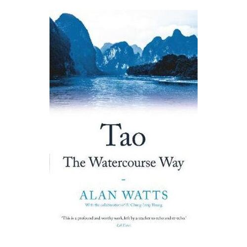 Tao: The Watercourse Way