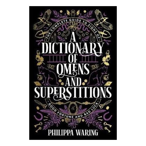 Dictionary of Omens and Superstitions