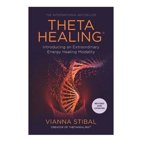 ThetaHealing (R): Introducing an Extraordinary Energy Healing Modality