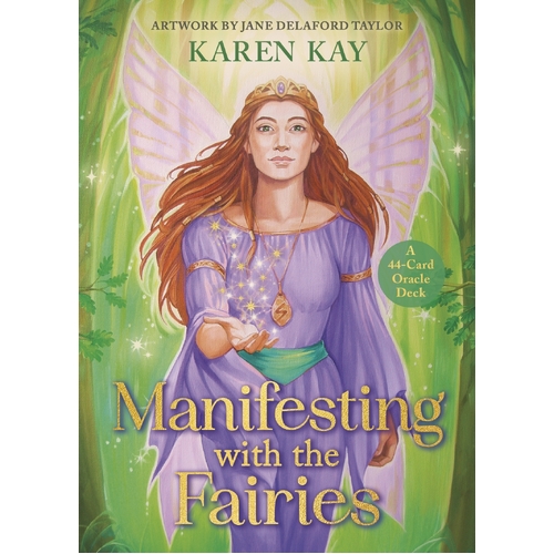 Manifesting with the Fairies: A 44-Card Oracle and Guidebook