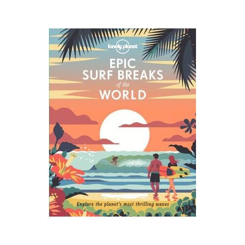 Epic Surf Breaks of the World