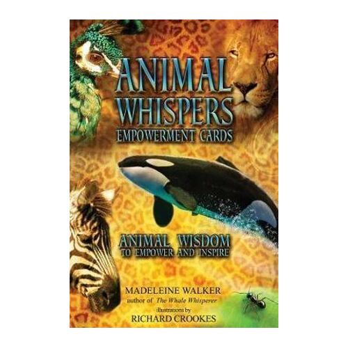 IC: Animal Whispers Empowerment Cards: Animal Wisdom to Empower and Inspire