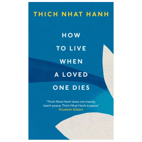 How To Live When A Loved One Dies