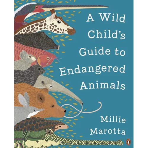 Wild Child's Guide to Endangered Animals