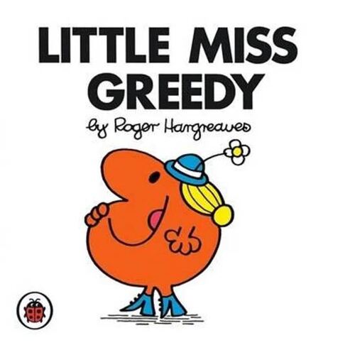 Little Miss Greedy