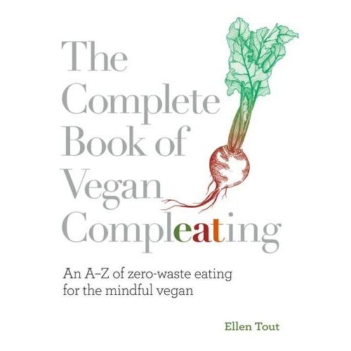 Complete Book of Vegan Compleating
