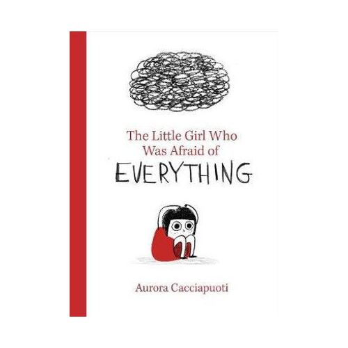 Little Girl Who Was Afraid of Everything, The