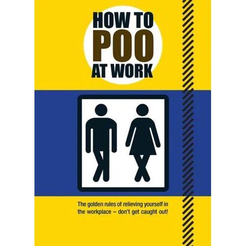 How to Poo at Work: The golden rules of relieving yourself in the workplace