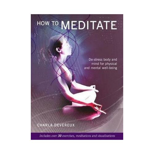 Your Meditation Journey: Over 30 Exercises and Visualizations to Guide You on the Path to Inner Peace and Self-Discovery