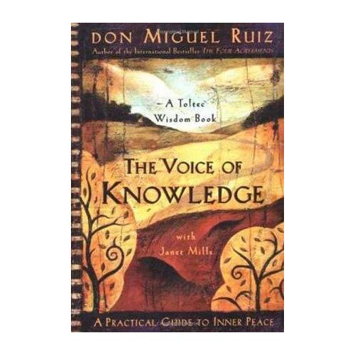 Voice of Knowledge, The: A Practical Guide to Inner Peace