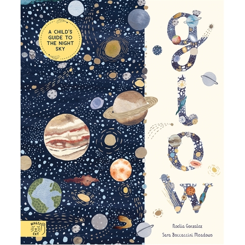 Glow: A Children's Guide to the Night Sky