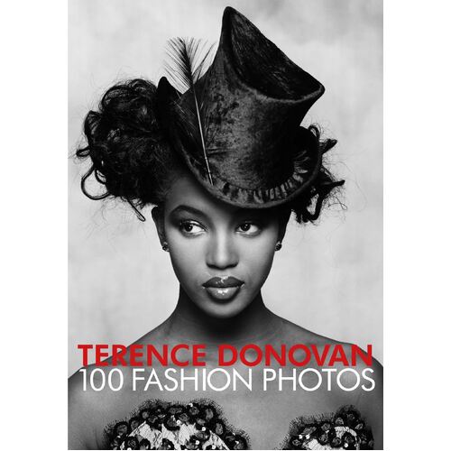 Terence Donovan: 100 Fashion Photos