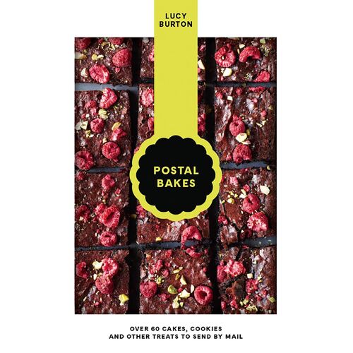 Postal Bakes: Over 60 cakes, cookies and other treats to send by mail