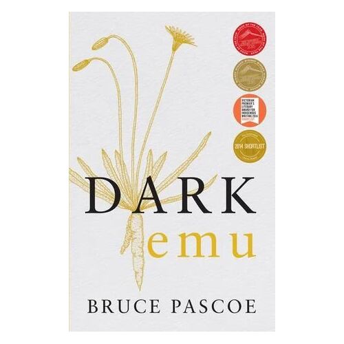 Dark Emu: Black seeds agriculture or accident?